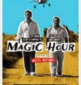 Magic Hour – Μαγική Ώρα (2011)