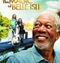 The Magic of Belle Isle (2012)