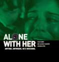 Alone with Her (2006)