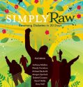 Simply Raw: Reversing Diabetes in 30 Days 2009