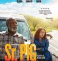 Sr. Pig (2016)