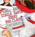Single Santa Seeks Mrs. Claus (2004)