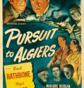 Pursuit To Algiers (1945)