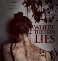 Where the Skin Lies (2017)